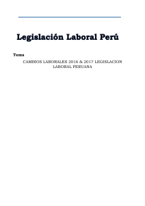 CAMBIOS LABORALES 2016 & 2017 LEGISLACION LABORAL PERUANA