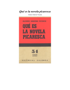 Alonso Zamora Vicente - Qué es la novela picaresca