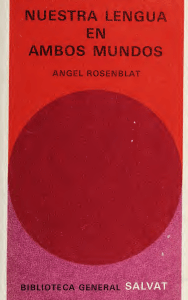 Angel Rosenblat, Nuestra lengua en ambos mundos
