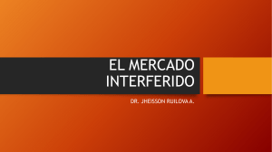 EL MERCADO INTERFERIDO