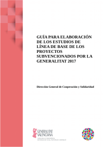 Guía para la elaboración de los estudios de Línea de Base de proyectos subvencionados por la Generalitat 2017