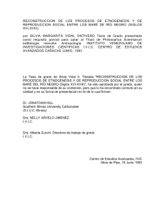 RECONSTRUCCION DE LOS PROCESOS DE ETNOGENESIS Y DE REPRODUCCION SOCIAL ENTRE LOS BARÉ DE RÍO NEGRO (SIGLOS XVI-XVIII).