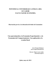 BRUGUÉS RODRÍGUEZ, Javier. Una aproximación a la economía experimental ya la economía del comportamiento; una aplicación a la evasión fiscal. 2011. Tesis de Licenciatura.