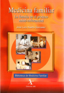 Medicina familiar la familia en proceso salud-enfermedad