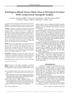 Autologous Blood Versus Fibrin Glue in Pterygium Excision With Conjunctival Autograft Surgery