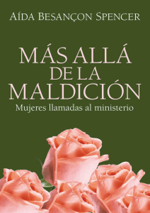 Más Allá de la Maldición - Mujeres Llamadas al Ministerio (Aída Besançon Spencer) 