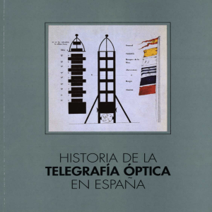 historia de la telegrafia optica en espana
