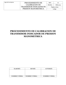 PROCEDIMIENTO DE CALIBRACION DE TRANSMISOR INDICADOR DE PRESION MANOMETRICA