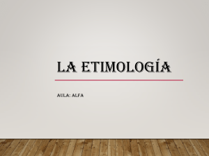 LA ETIMOLOGÍA - ALFA 2019