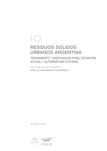11.3 Residuos Sólidos Urbanos en Argentina - Situación actual y alternativas futuras