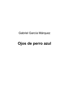 Garcia Marquez Gabriel - Ojos De Perro Azul