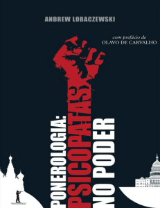 Lobaczewski, Andew - Ponerologia - Psicopatas no Poder [ed. digital, Le Livros]
