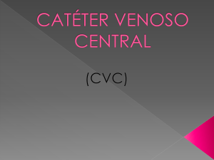 CATÉTER VENOSO CENTRAL