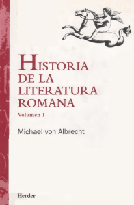 Von Albrecht Michael - Historia De La Literatura Romana - Tomo I