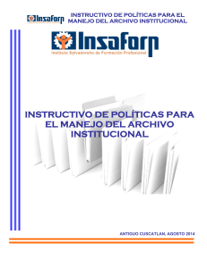 INSTRUCTIVO DE POLITICAS PARA EL MANEJO DEL ARCHIVOS INSAFORP
