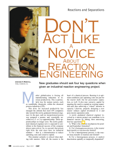 Dont act like a novice about reaction engineering