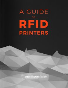 A Guide to RFID Printers - atlasRFIDstore