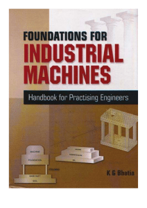 Foundation for industrial machine - K G BATHIA