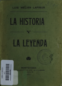 Luis Melian Lafinur - La historia y la leyenda