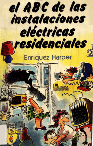 El ABC de las instalaciones eléctricas residenciales - Enríquez Harper