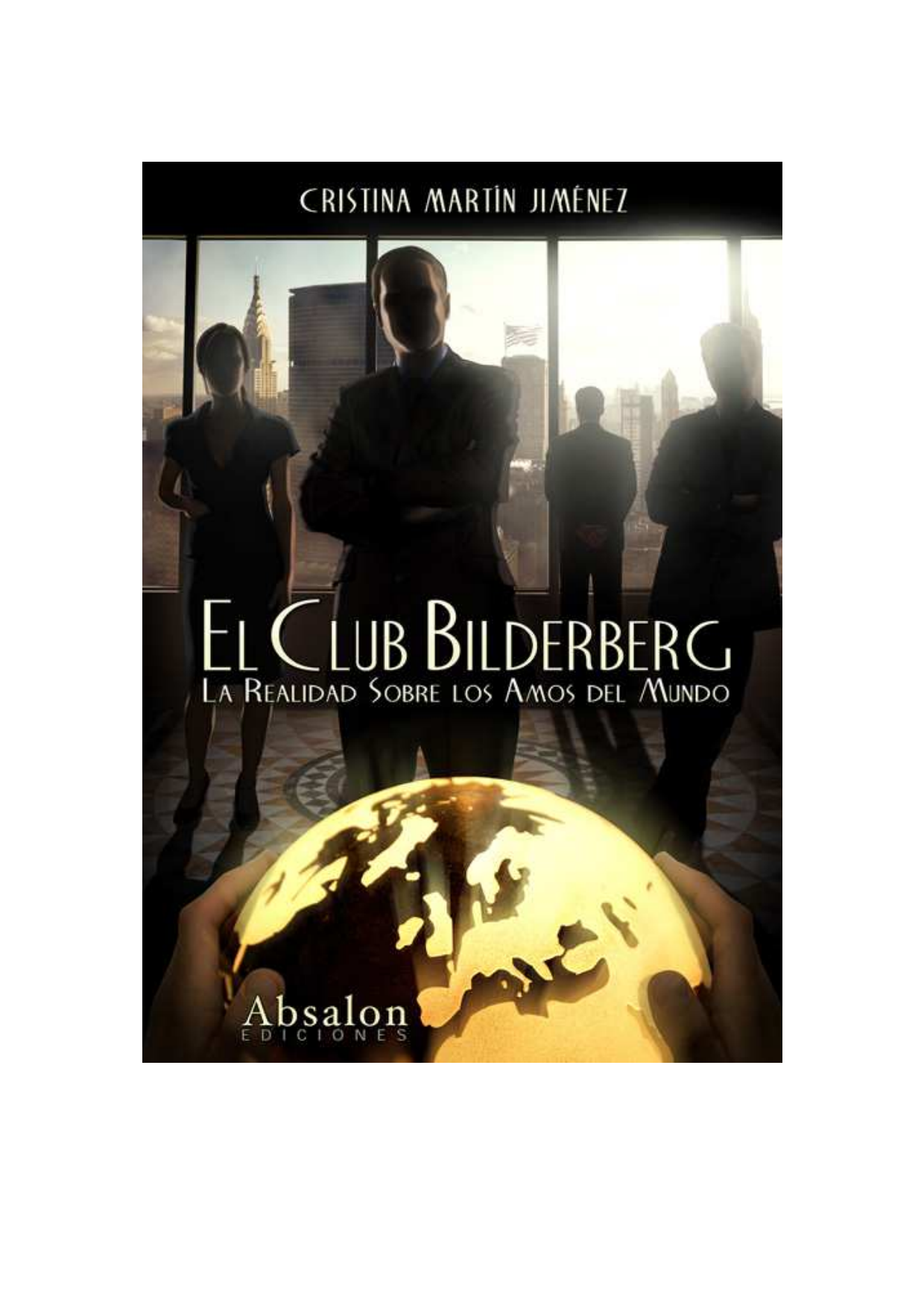 el club bilderberg los amos del mundo cristina martin pdf