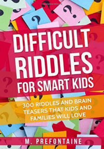 Difficult-Riddles-For-Smart-Kids-300-Difficult-Riddles-And-Brain-Teasers-Families-Will-Love-Books-for-Smart-Kids