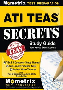 Ebooks download ATI TEAS Secrets Study Guide: TEAS 6 Complete Study Manual, Full-Length Practice Tests, Review Video Tutorials for the Test of Essential Academic Skills, Sixth Edition Epub