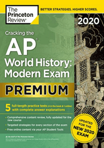 Ebooks download Cracking the AP World History: Modern Exam 2020: Premium Edition: 5 Practice Tests + Complete Content Review + Proven Prep for the NEW 2020 Exam (College Test Prep) E-book full