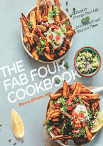 Ebooks download The Fab Four Cookbook: 21 Days to Change Your Life... One Plant-Based Bite at a Time Free acces