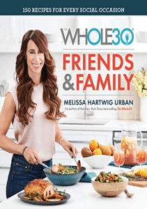 Downlaod Whole30 Friends and Family: 150 Recipes for Every Social Occasion Free acces