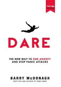 Pdf download Dare: The New Way to End Anxiety and Stop Panic Attacks Free acces