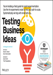 Downlaod Testing Business Ideas: A Field Guide for Rapid Experimentation Free acces