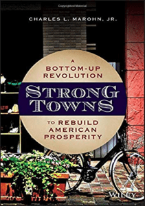 read online Strong Towns: A Bottom-Up Revolution to Rebuild American Prosperity full