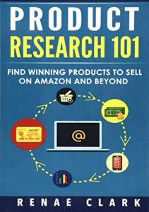 full download Product Research 101: Find Winning Products to Sell on Amazon and Beyond unlimited
