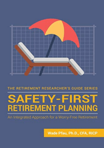 read online Safety-First Retirement Planning: An Integrated Approach for a Worry-Free Retirement (The Retirement Researcher Guide Series) unlimited