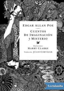 Edgar Allan Poe - Cuentos de Imaginacion y Misterio