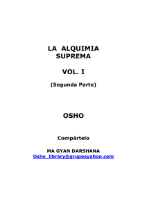 Osho - La Alquimia Suprema Vol 1 Parte 2