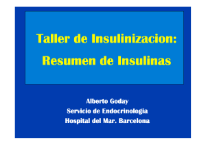 Resumen insulinas. Dr. Goday