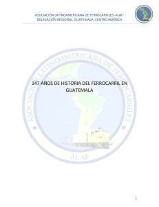 HISTORIA DEL FERROCARRIL DE GUATEMALA 2020
