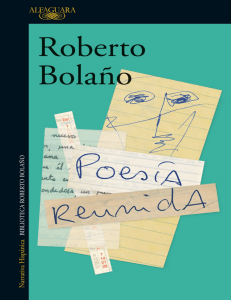 Bolaño Roberto - Poesia Reunida