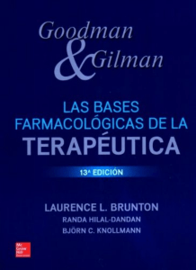 Las bases Farmacológicas de la terapéutica Goodman y Gilman 13 edicion