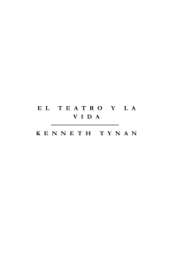 Tynan, Kenneth - El teatro y la vida