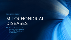 MITOCHONDRIAL DISEASES