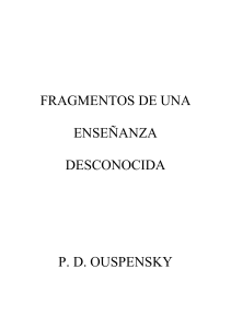 Ouspensky, P D - Fragmentos de una Enseñanza Desconocida