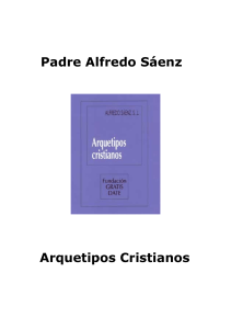 P. Alfredo Saenz - Arquetipos Cristianos
