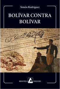 Simón Rodríguez-Bolívar Contra Bolívar