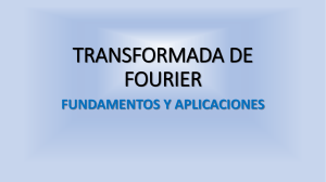 TRANSFORMADA DE FOURIER