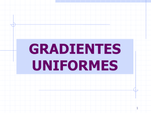 Presentación - Gradientes Uniformes