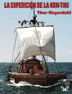 La expedicion de la Kon-Tiki - Thor Heyerdahl