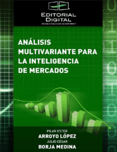 Análisis multivariante para la inteligencia de mercados - Arroyo Pilar,  Borja Julio,  López Elizabeth